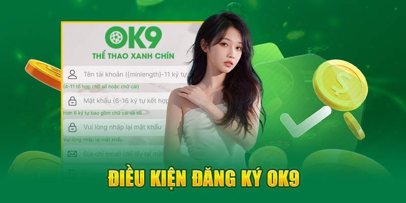 Đăng Ký OK9 Trong 3 Bước Thỏa Sức Cá Cược Thưởng Khủng - zaveho