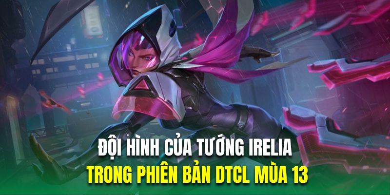 DTCL Mùa 13| Top Đội Hình Trong Mơ Khi Bước Vào Arcane - zaveho