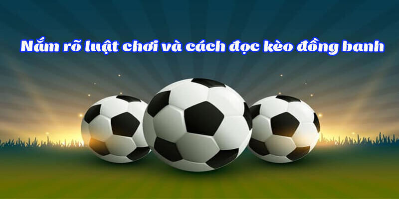 Kèo chấp đồng banh và cách lụm thưởng tại thể thao OK9 - zaveho