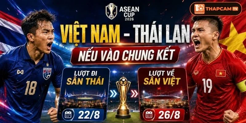 Soi kèo Thái Lan vs Việt Nam ASEAN Cup 2026 tại OK9 - zaveho Soi kèo Thái Lan vs Việt Nam ASEAN Cup 2026 tại OK9 - zaveho